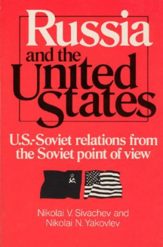 Kniha Russia and the United States Nikolai V. Sivachev