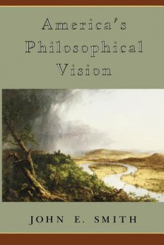 Kniha America's Philosophical Vision John E. Smith