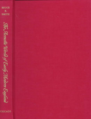 Kniha Acoustic World of Early Modern England B.R. Smith