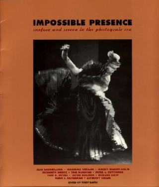 Kniha Impossible Presence Terry Smith