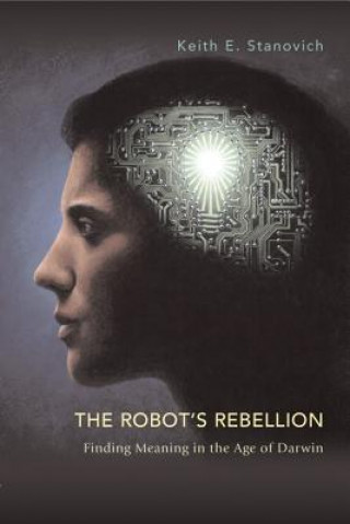 Knjiga Robot's Rebellion Keith E. Stanovich