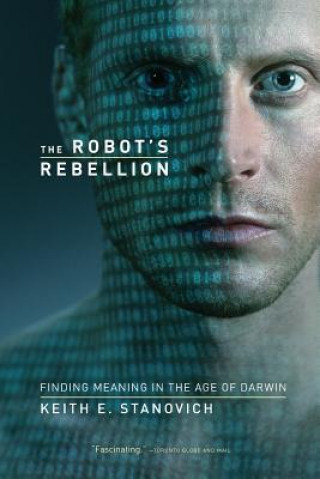 Könyv Robot's Rebellion Keith E. Stanovich