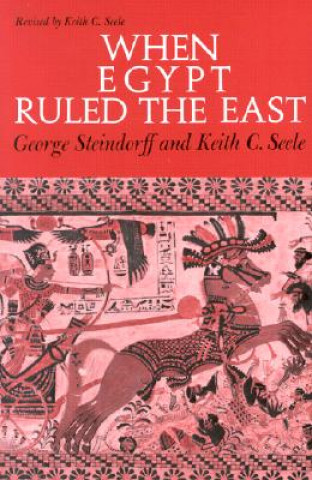 Libro When Egypt Ruled the East George Steindorff