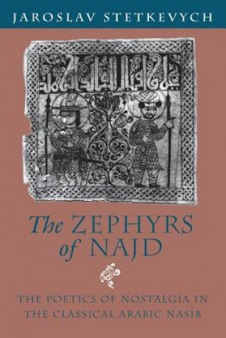 Buch Zephyrs of Najd Jaroslav Stetkevych