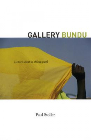 Carte Gallery Bundu Paul Stoller