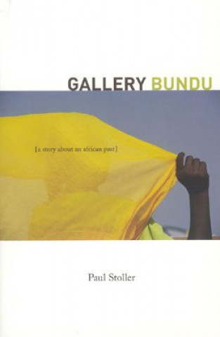 Carte Gallery Bundu Paul Stoller