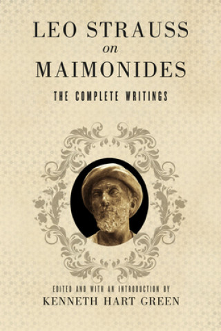 Книга Leo Strauss on Maimonides Leo Strauss