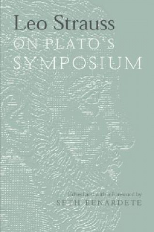 Könyv Leo Strauss on Plato's Symposium Leo Strauss