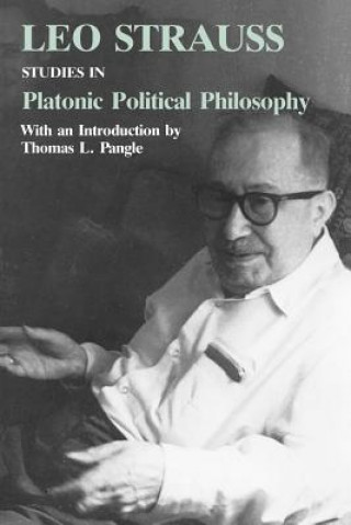 Książka Studies in Platonic Political Philosophy Leo Strauss