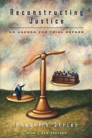 Knjiga Reconstructing Justice Franklin Strier