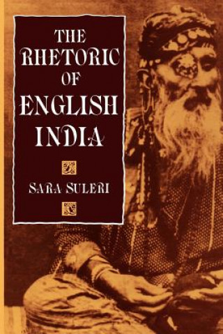 Buch Rhetoric of English India Sara Suleri