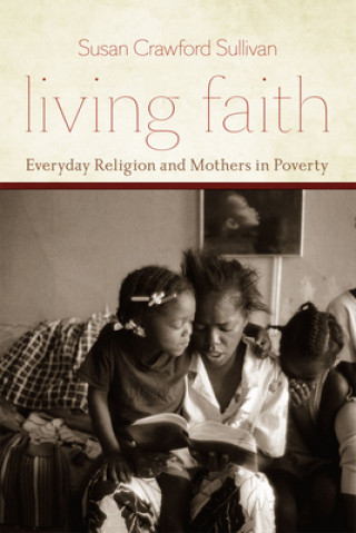 Knjiga Living Faith Susan Crawford Sullivan