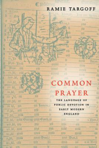 Kniha Common Prayer Ramie Targoff