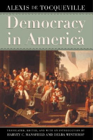 Könyv Democracy in America Alexis de Tocqueville