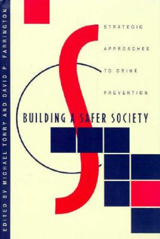 Knjiga Building a Safer Society Michael Tonry