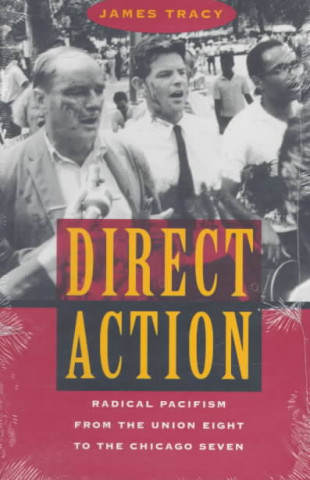 Kniha Direct Action James D. Tracy