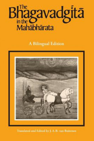 Könyv Bhagavadgita in the Mahabharata J. A. B. Van Buitenen