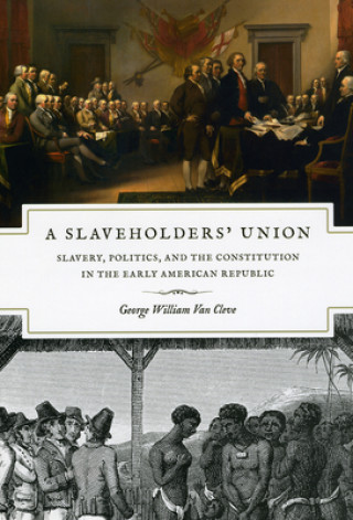 Libro Slaveholders' Union George William Van Cleve