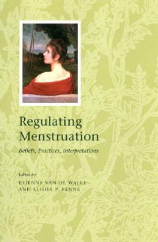 Knjiga Regulating Menstruation Etienne Van De Walle