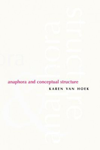 Kniha Anaphora and Conceptual Structure Karen Van Hoek