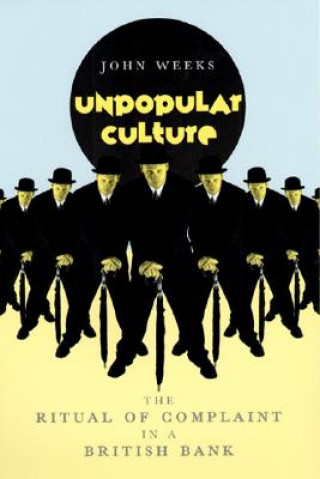 Kniha Unpopular Culture John R. Weeks