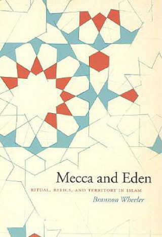 Книга Mecca and Eden Brannon Wheeler