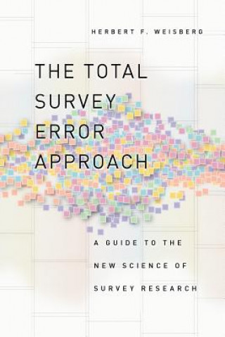 Kniha Total Survey Error Approach Herbert F. Weisberg