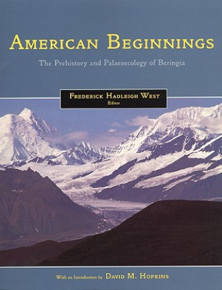 Книга American Beginnings Frederick Hadleigh West
