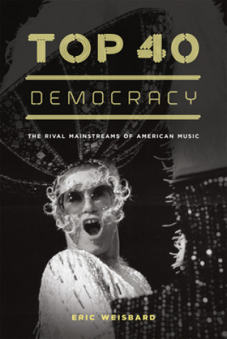 Buch Top 40 Democracy Eric Weisbard