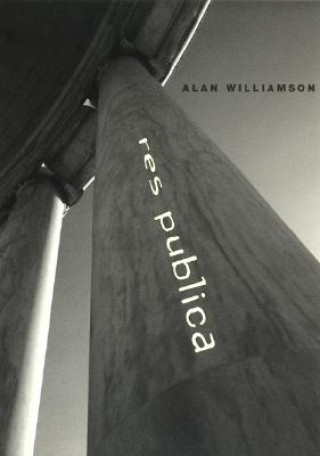 Kniha Res Publica Alan Williamson