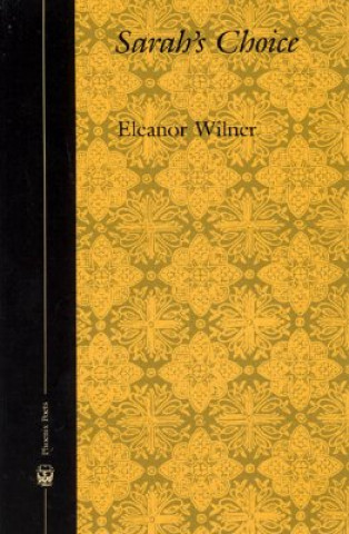 Kniha Sarah's Choice Eleanor Wilner