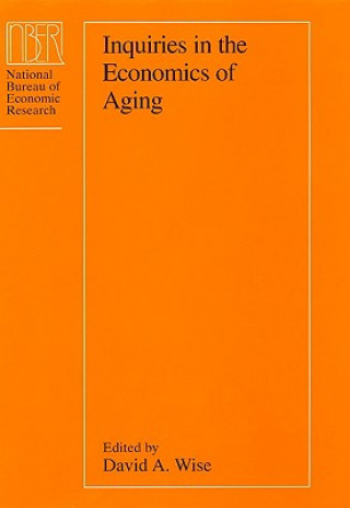 Könyv Inquiries in the Economics of Aging David A. Wise