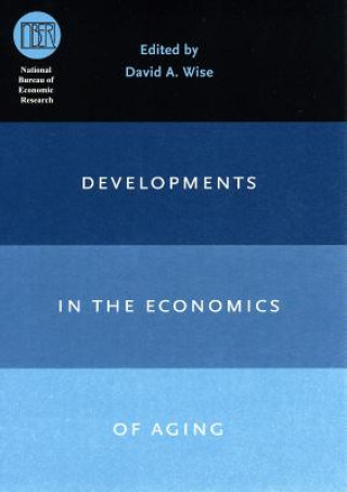 Kniha Developments in the Economics of Aging David A. Wise