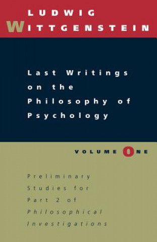 Carte Last Writings on the Philosophy of Psychology Ludwig Wittgenstein