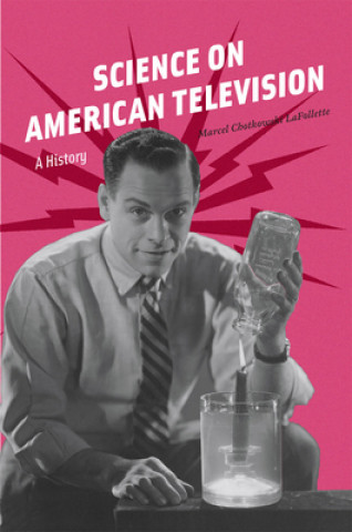 Knjiga Science on American Television Marcel Chotkowski LaFollette