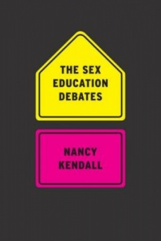 Carte Sex Education Debates Nancy Kendall