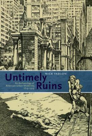 Carte Untimely Ruins Nick Yablon