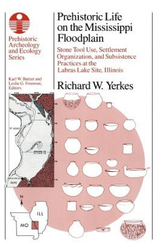 Könyv Prehistoric Life on the Mississippi Floodplain Richard W. Yerkes