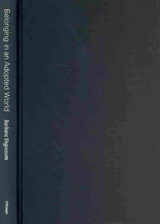 Livro Belonging in an Adopted World Barbara Yngvesson