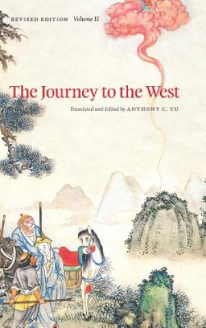 Carte Journey to the West, Revised Edition, Volume 2 Anthony C. Yu