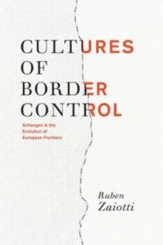 Carte Cultures of Border Control Ruben Zaiotti