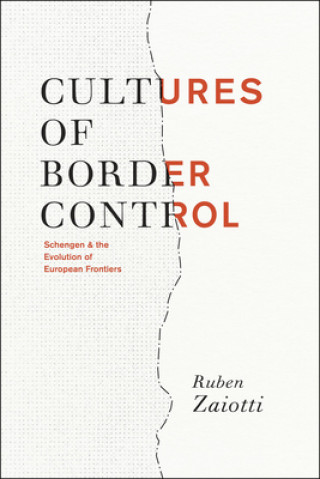 Knjiga Cultures of Border Control Ruben Zaiotti