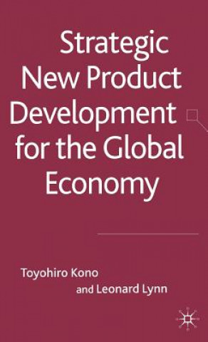 Kniha Strategic New Product Development for the Global Economy Leonard H. Lynn