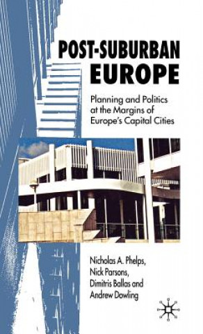 Книга Post-Suburban Europe Nicholas A. Phelps