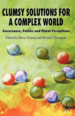 Kniha Clumsy Solutions for a Complex World M. Verweij