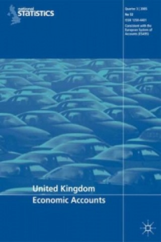 Kniha United Kingdom Economic Accounts No 52, 3rd Quarter 2005 Office for National Statistics