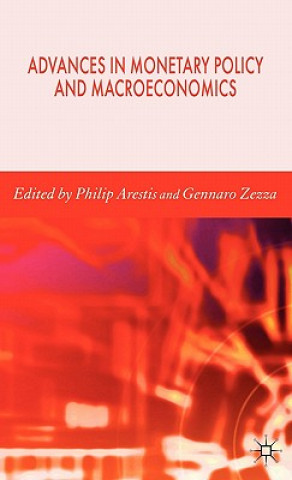Kniha Advances in Monetary Policy and Macroeconomics P. Arestis