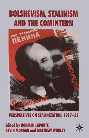 Carte Bolshevism, Stalinism and the Comintern N. Laporte