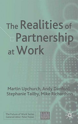 Carte Realities of Partnership at Work Martin Upchurch