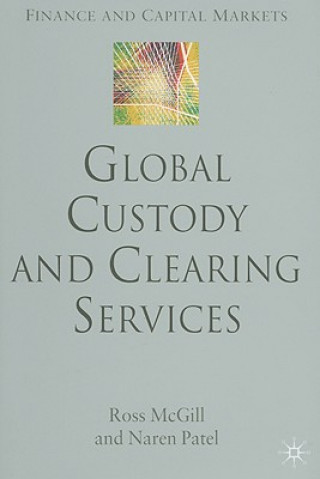 Könyv Global Custody and Clearing Services Ross McGill